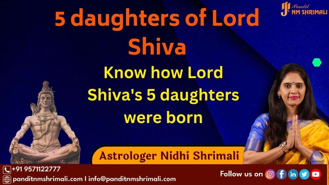 5 daughters of Lord Shiva