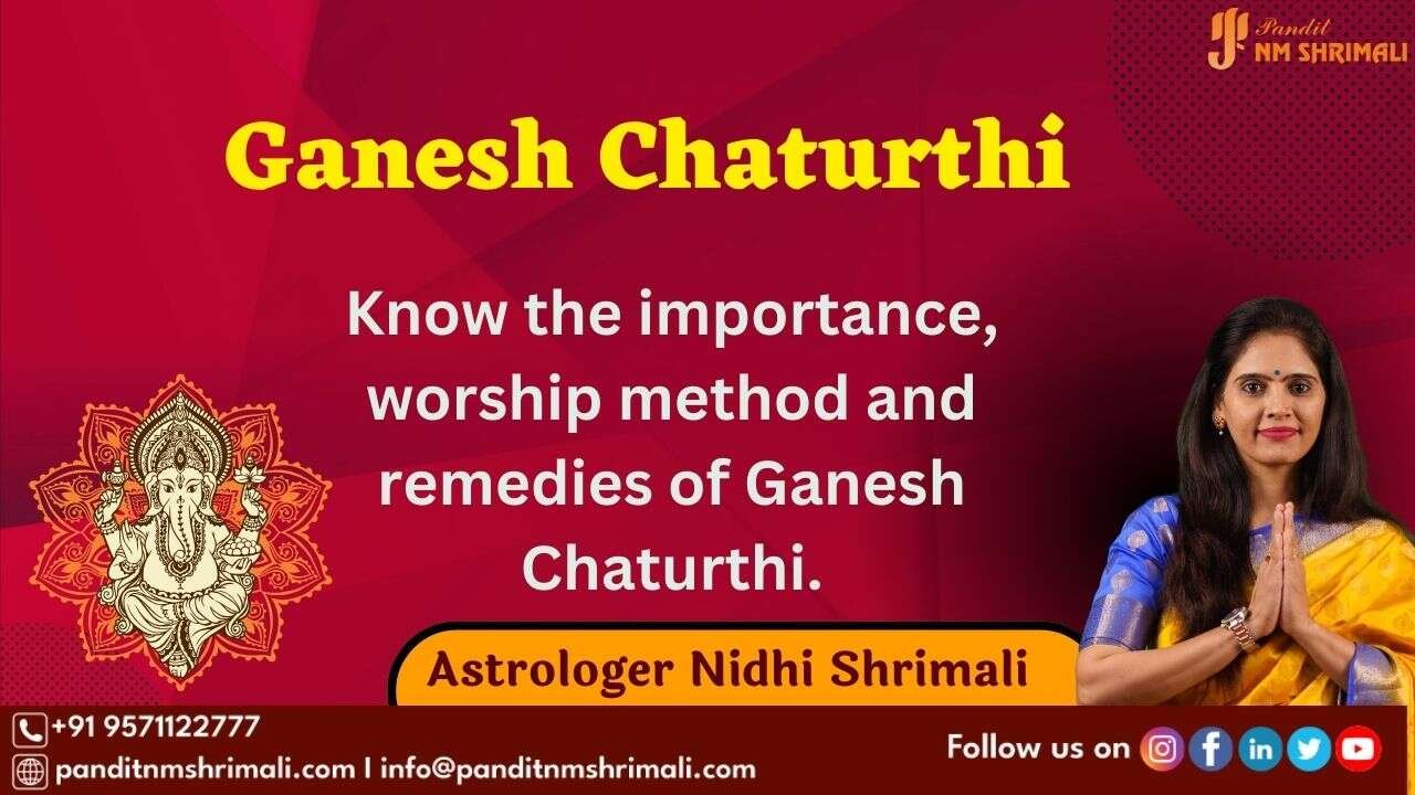 Ganesh Chaturthi.